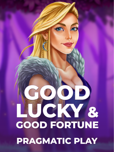 Good Luck Good Fortune